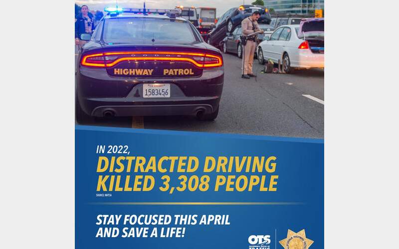 California Highway Patrol Urges Drivers to Stay Focused to Prevent Distracted Driving
