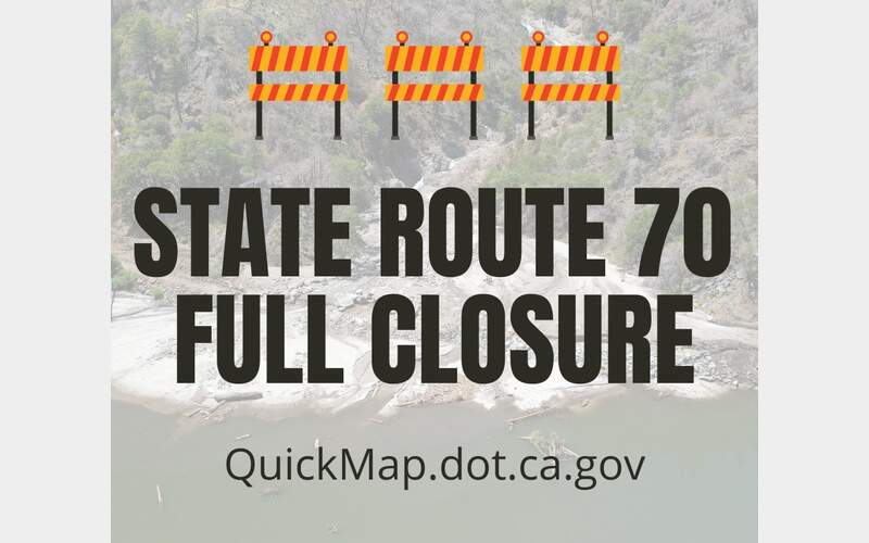 Caltrans Presses Forward on State Route 70 Reopening Efforts Despite Challenges