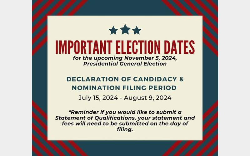 Candidate Filing Period Open for November Elections: Submit Declarations by August 9th