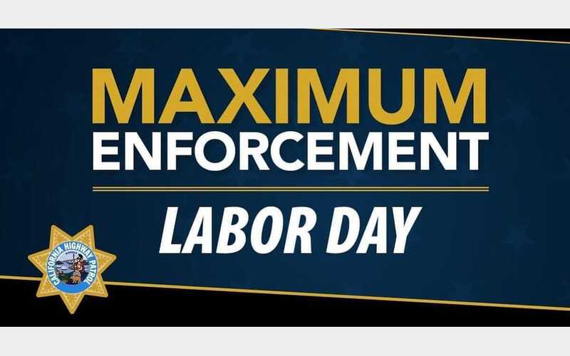 CHP to Launch Maximum Enforcement Period for Labor Day Weekend
