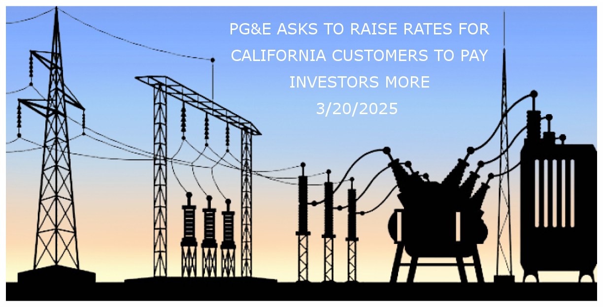 PG&E Seeks Rate Hike to Offset Business Risks and Align Investor Returns