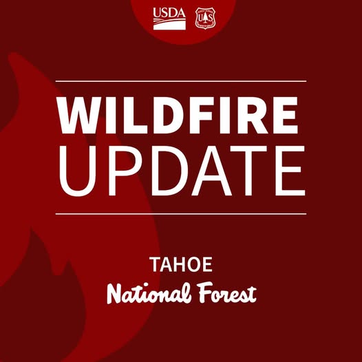Tahoe National Forest Wild Fire Update