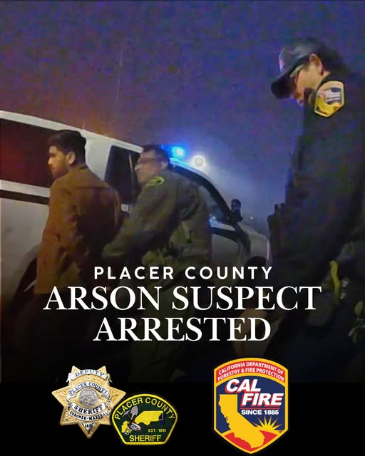 CAL FIRE and Placer County Sheriff Arrest Roseville Man for August Arson Fires