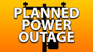PLANNED POWER OUTAGE