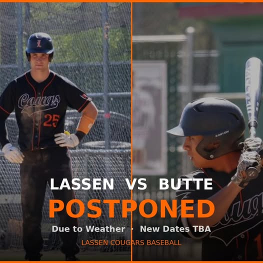 LASSEN VS BUTTE – POSTPONED