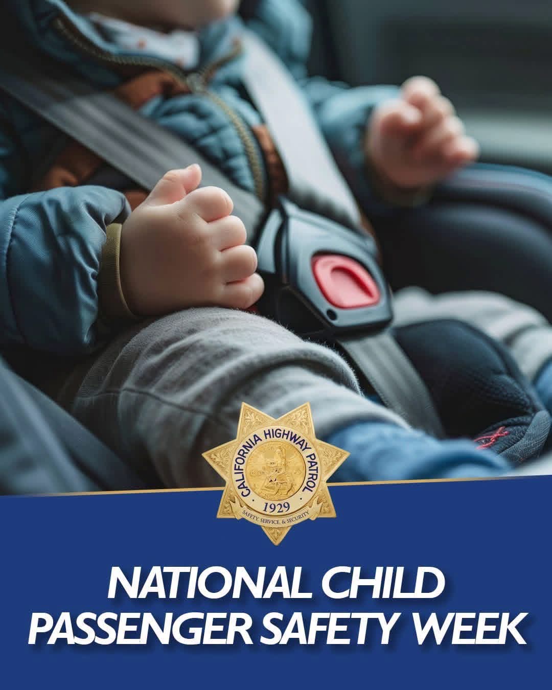 National Child Passenger Safety Week California CHP Reminds Parents to Secure Kids Properly